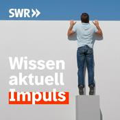 Podcast Wissen aktuell – Impuls