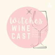 Podcast Witches Winecast