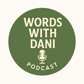 Podcast Words With Dani Podcast