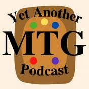 Podcast Yet Another MTG Podcast