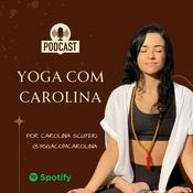 Podcast Yoga com Carolina