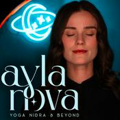 Podcast Yoga Nidra & Beyond | Ayla Nova