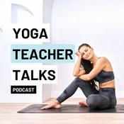 Podcast Yoga Teacher Talks