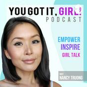 Podcast You Got It, Girl!
