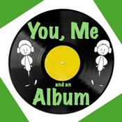 Podcast You, Me and An Album