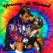 Podcast Young and Bored