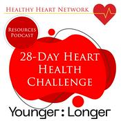 Podcast Younger Longer 28-Day Heart Health Challenge