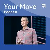 Podcast Your Move with Andy Stanley Podcast