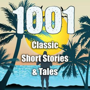 Ouça 1001 Classic Short Stories & Tales na aplicação