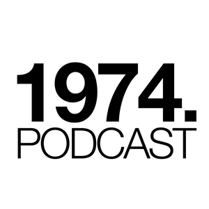 1974 Podcast