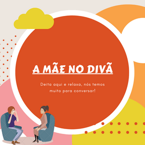 Ouça A Mãe no Divã na aplicação