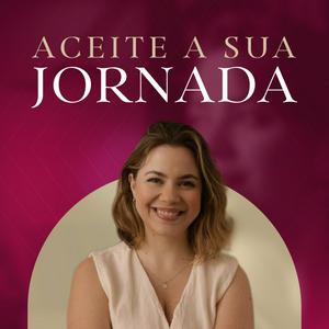 Ouça Aceite a sua jornada na aplicação