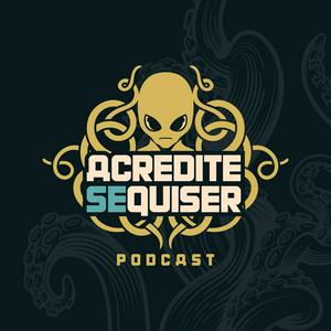 Ouça Acredite Se Quiser Podcast na aplicação