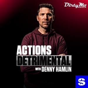Ouça Actions Detrimental with Denny Hamlin na aplicação