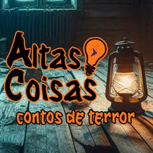 Ouça Altas Coisas - Contos de Terror na aplicação