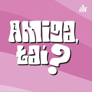 Amiga, Tai?
