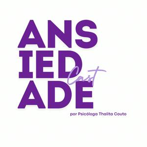 Ouça AnsiedadeCast na aplicação