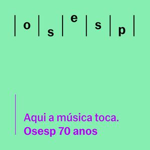 Ouça Aqui a música toca | Osesp 70 anos na aplicação