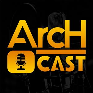 ArcHCast | Arquitetura de TI é aqui