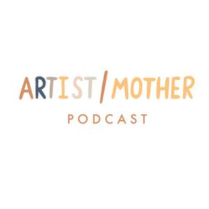 Ouça Artist/Mother Podcast na aplicação