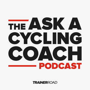 Ouça Ask a Cycling Coach Podcast - Presented by TrainerRoad na aplicação