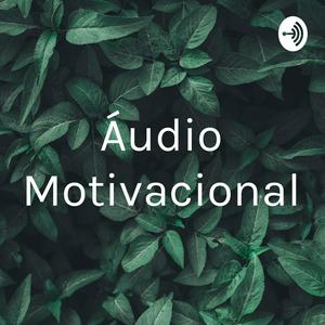 Áudio Motivacional