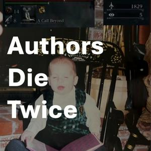 Authors Die Twice