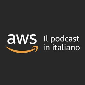 Ouça AWS - Il podcast in italiano na aplicação