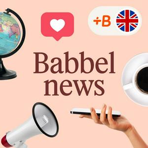 Ouça Babbel News - English Only na aplicação