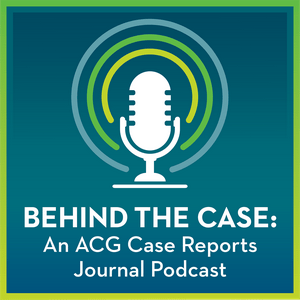 Ouça Behind the Case: An ACG Case Reports Journal Podcast na aplicação