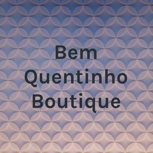 Bem Quentinho Boutique