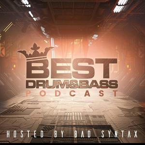 Best Drum and Bass Podcast – Hosted by Bad Syntax & Stonx | Neurofunk + DNB Weekly