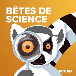 Ouça Bêtes de science na aplicação