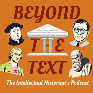 Ouça Beyond the Text: The Intellectual Historian's Podcast na aplicação