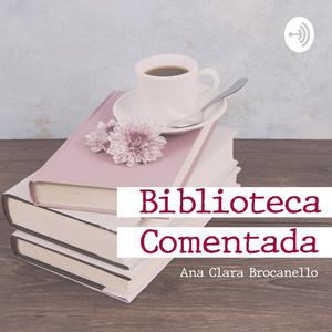 Ouça Biblioteca Comentada na aplicação