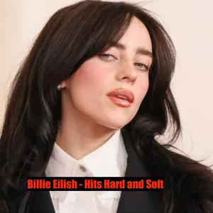 Ouça Billie Eilish - Hits Hard and Soft na aplicação