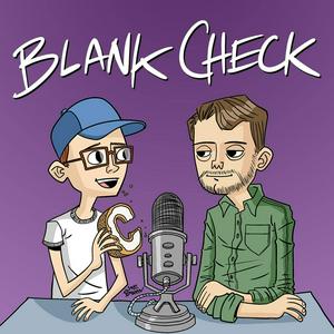 Ouça Blank Check with Griffin & David na aplicação