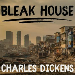 Ouça Bleak House - Charles Dickens na aplicação