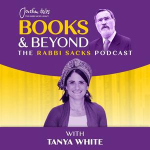 Ouça Books & Beyond - The Rabbi Sacks Podcast with Dr. Tanya White na aplicação