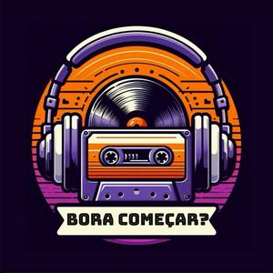 Ouça BORA COMEÇAR PODCAST na aplicação