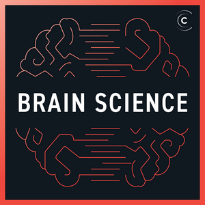 Ouça Brain Science: Neuroscience, Behavior na aplicação