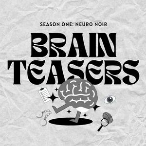 Ouça Brain Teasers: Neuro Noir na aplicação