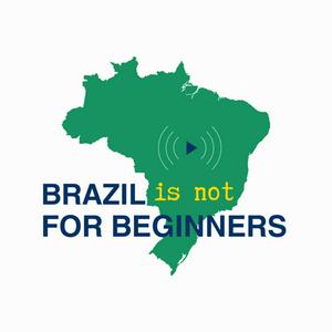 Ouça Brazil (is not) for Beginners na aplicação