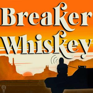 Ouça Breaker Whiskey na aplicação