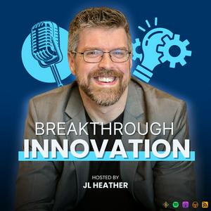 Breakthrough Innovation