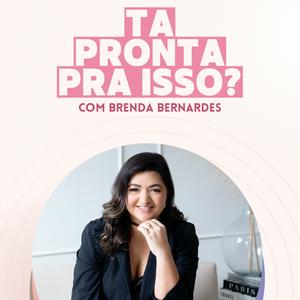 Tá pronta pra isso?