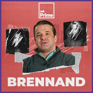 Ouça Brennand (UOL Prime) na aplicação