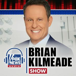 Ouça Brian Kilmeade Show na aplicação