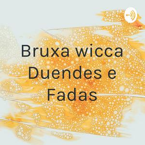 Ouça Bruxa wicca Duendes e Fadas na aplicação