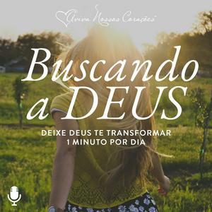 Ouça Buscando a Deus na aplicação